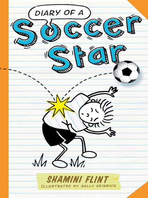 Title details for Diary of a Soccer Star by Shamini Flint - Wait list